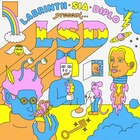 Lsd - Labrinth, Sia And Diplo Present... Lsd