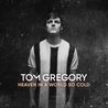 Слушать Tom Gregory