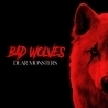 Слушать Bad Wolves