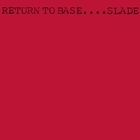 Slade - Return To Base
