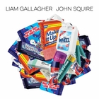Liam Gallagher feat John Squire - Liam Gallagher and John Squire