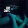 Слушать Joey Chavez