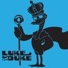 Слушать Luke Da Duke