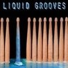 Слушать Liquid Groove