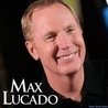 Слушать Max Lucado