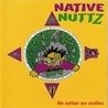 Слушать Native Nuttz