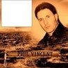 Слушать Phil Vincent