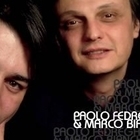 Paolo Fedreghini & Marco Bianchi