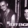 Слушать Ruff Engine & Dad D