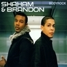 Слушать Shaham & Brandon