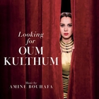Из фильма "Looking for Oum Kulthum"